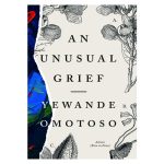 An Unusual Grief