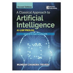 A Classical Approach to Artificial Intelligence
