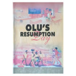 Olu's Resumption Day