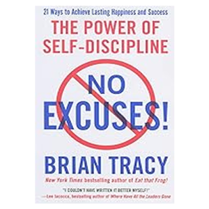 No Excuses by Brian Tracy