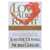 love is always right