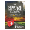 The Survival Medicine Handbook: The Essential Guide for When Help Is NOT on the Way (4th Edition) by Joseph Alton, MD & Amy Alton, APRN
